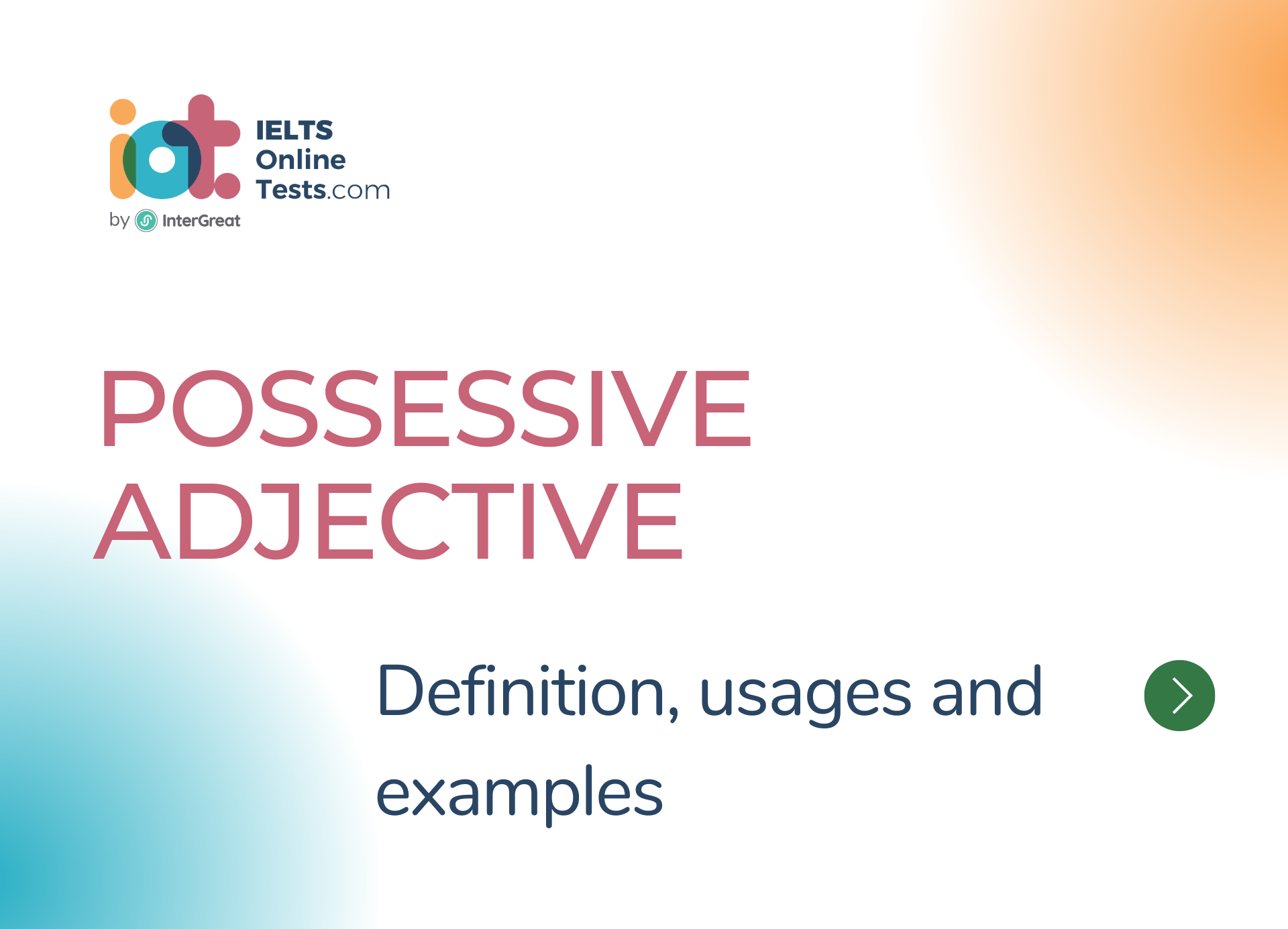 Possessive Adjective Definition Usages And Examples IELTS Online Tests